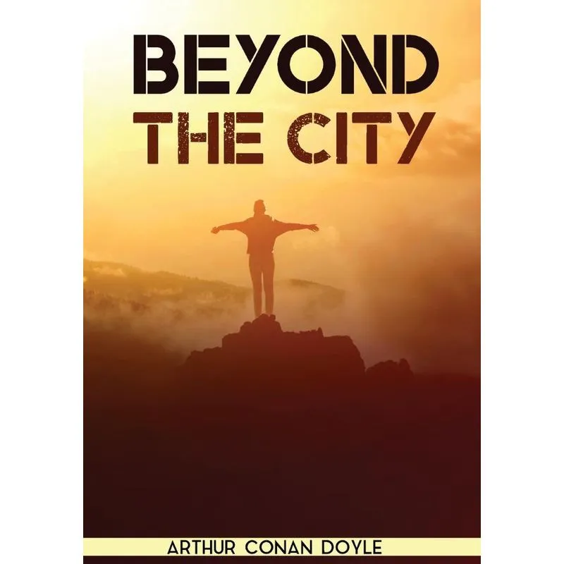 Beyond the City