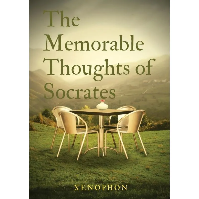 The Memorable Thoughts of Socrates
