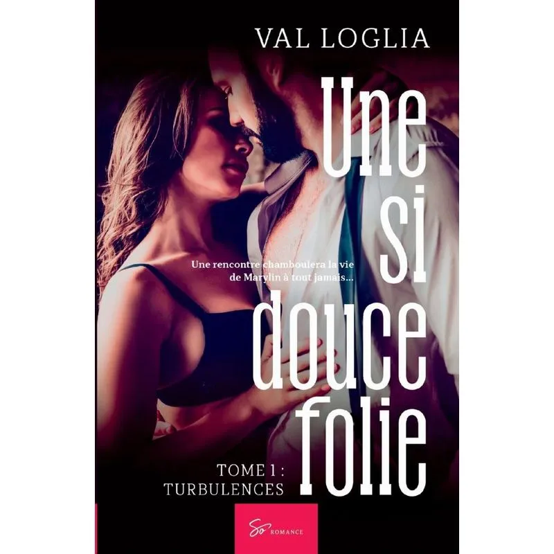 Une si douce folie - Tome 1