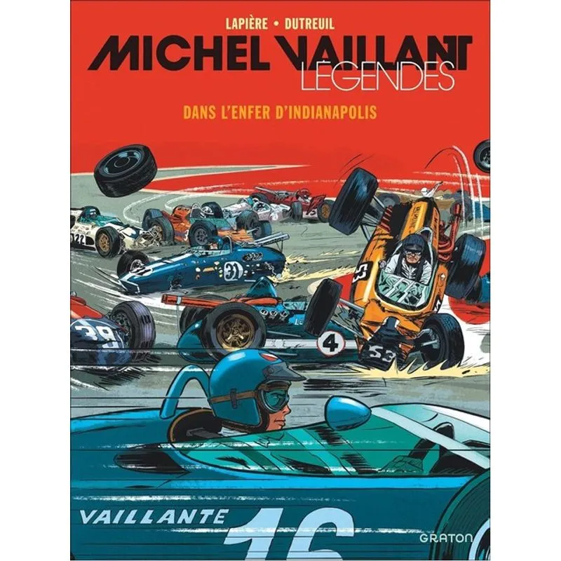 MICHEL VAILLANT - LÉGENDES - DANS L ENFER D INDIANAPOLIS - VOL. 1