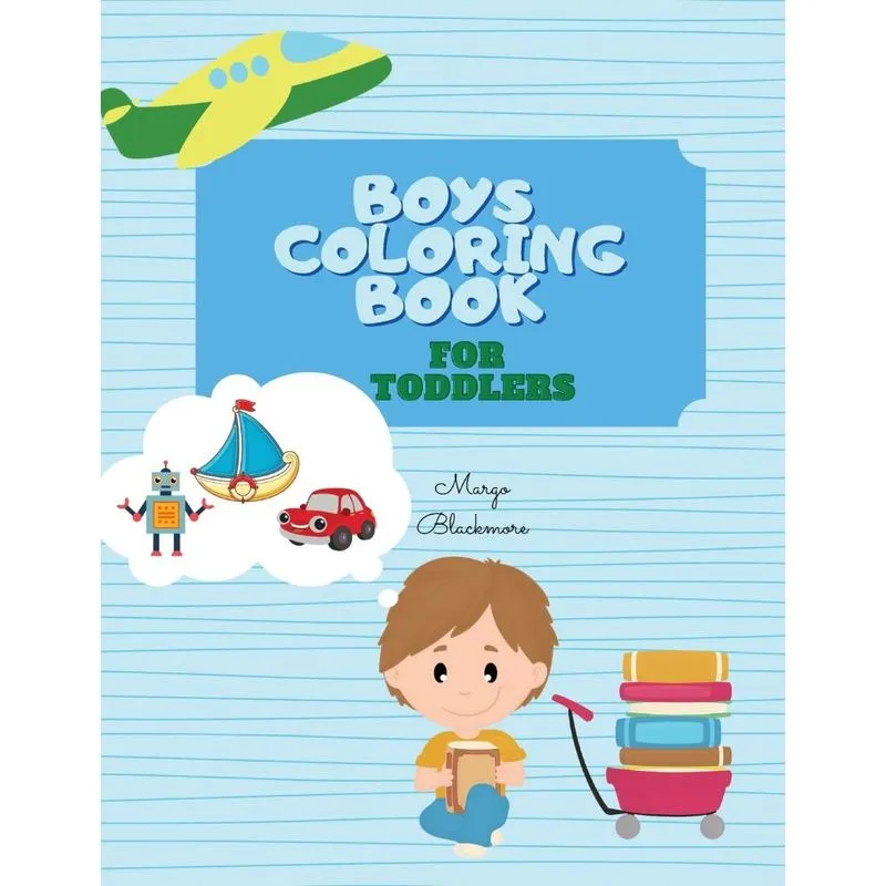 Boys Coloring Book for Toddlers
