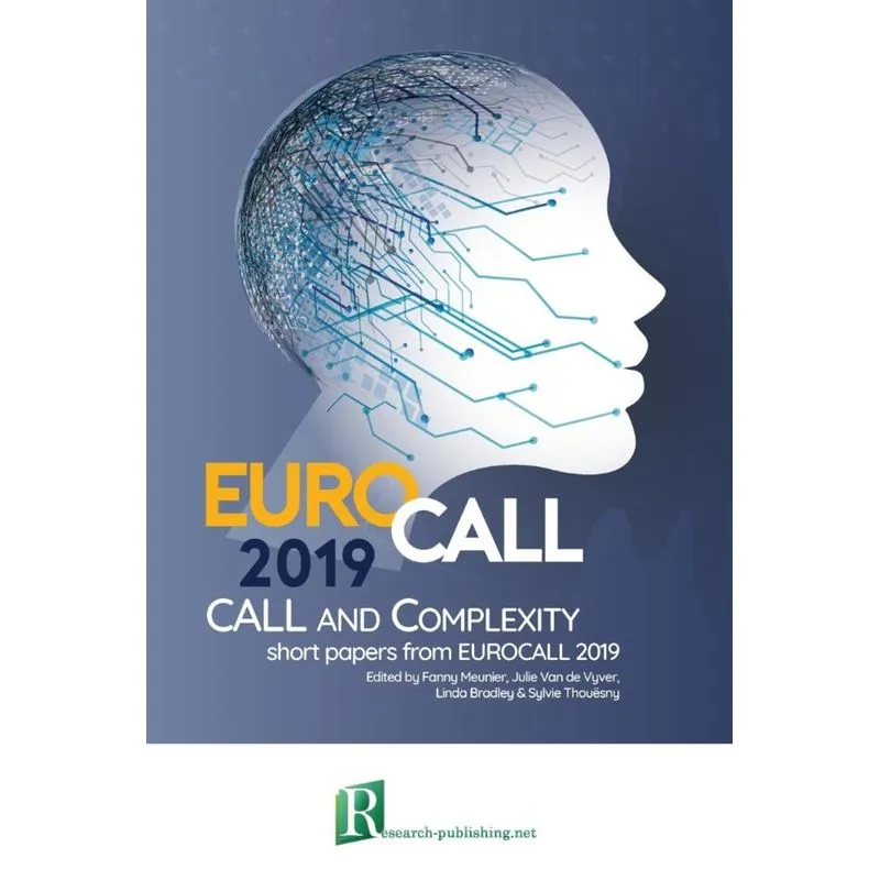 CALL and complexity - short papers from EUROCALL 2019