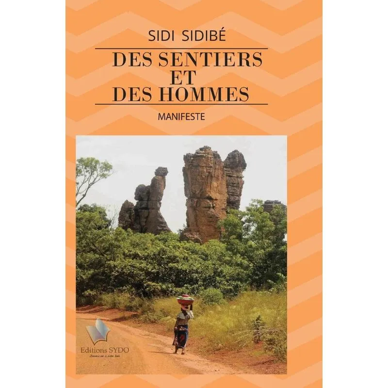 Des Sentiers Et Des Hommes