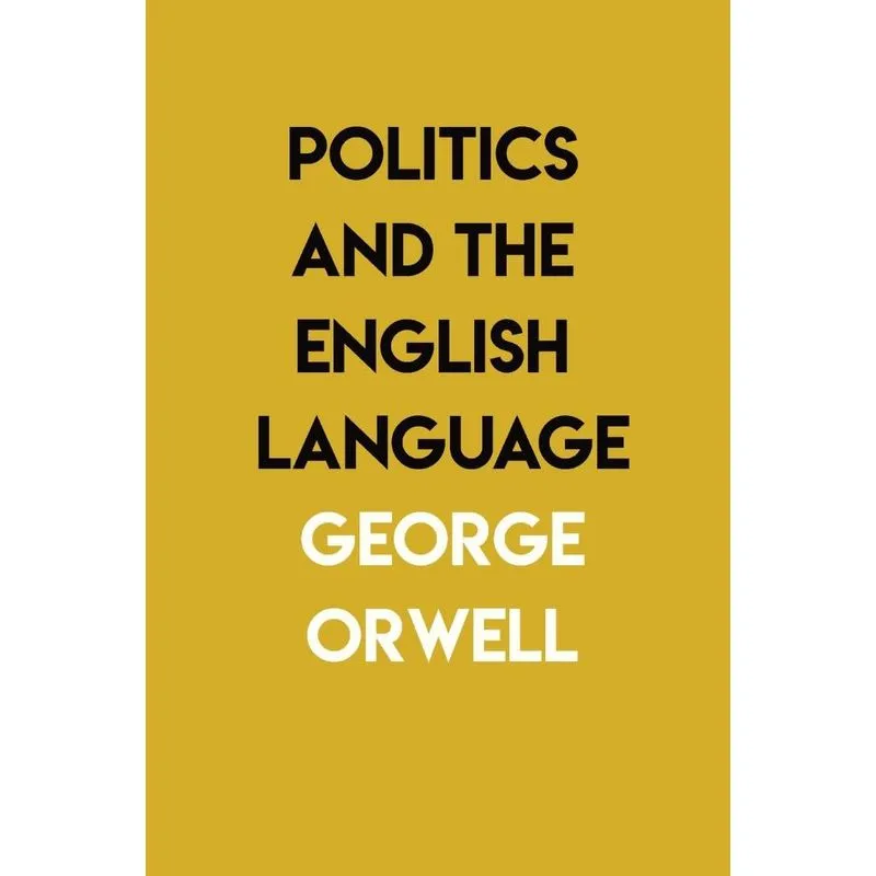 Politics and the English Language