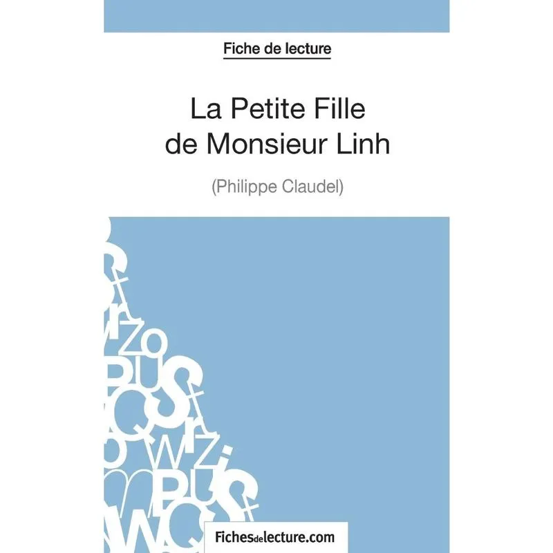 La Petite Fille de Monsieur Linh - Philippe Claudel (Fiche