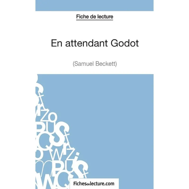 En attendant Godot de Samuekl Beckett (Fiche de lecture)