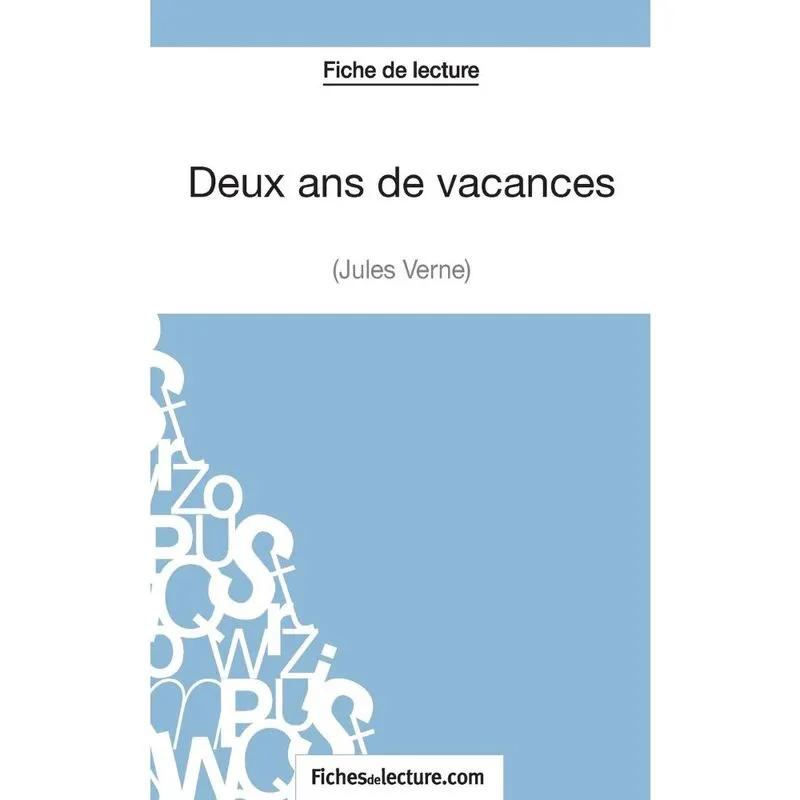 Deux ans de vacances de Jules Verne (Fiche de lecture)