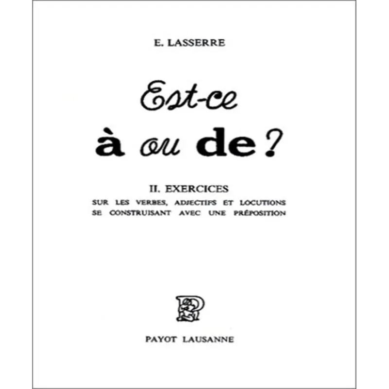 Est-ce À Ou De? 2 - Exercices