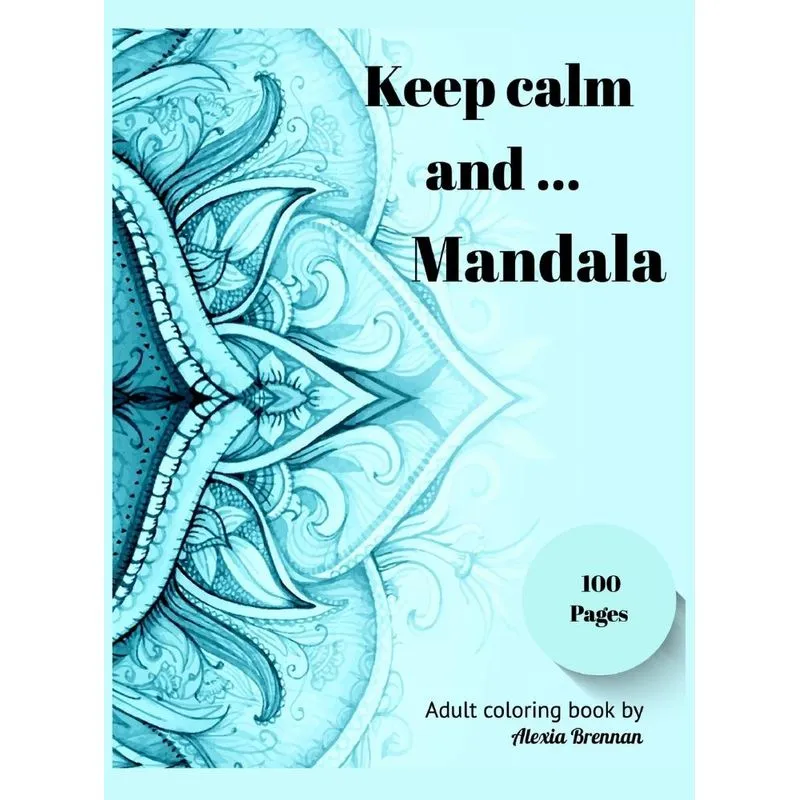 Keep calm and Mandala