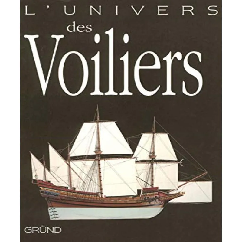 Lunivers Des Voiliers