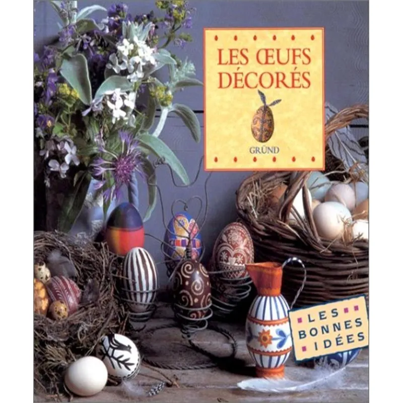 Les Oeufs Décorés