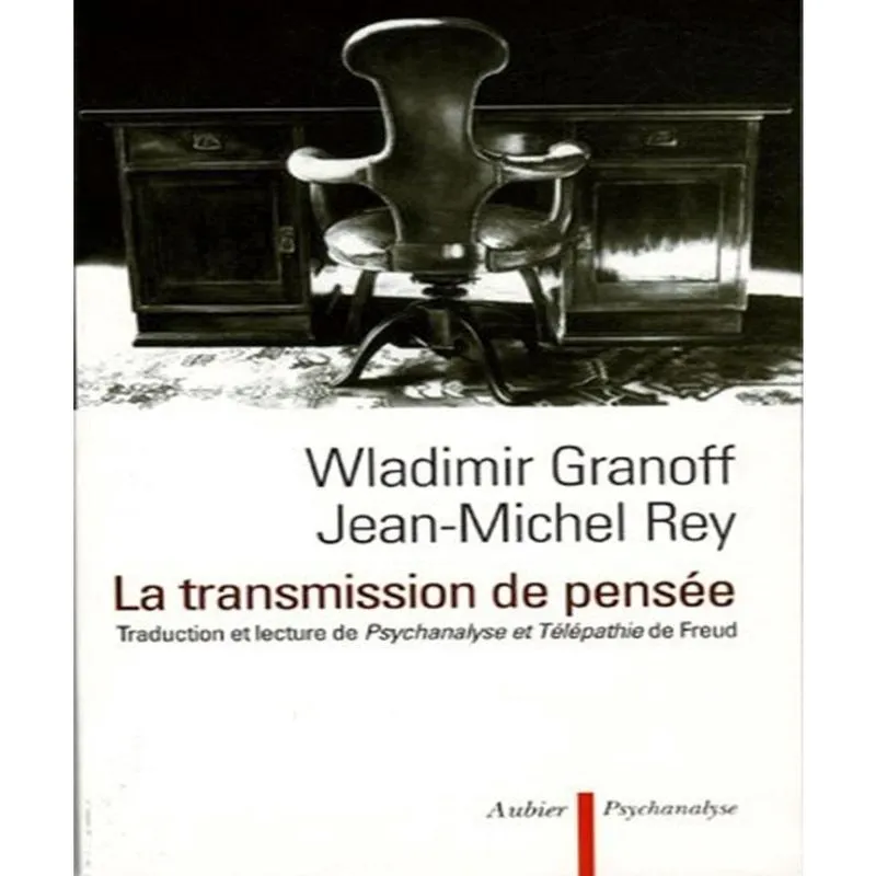 Le transfert de la PENSéE - une lecture de freud