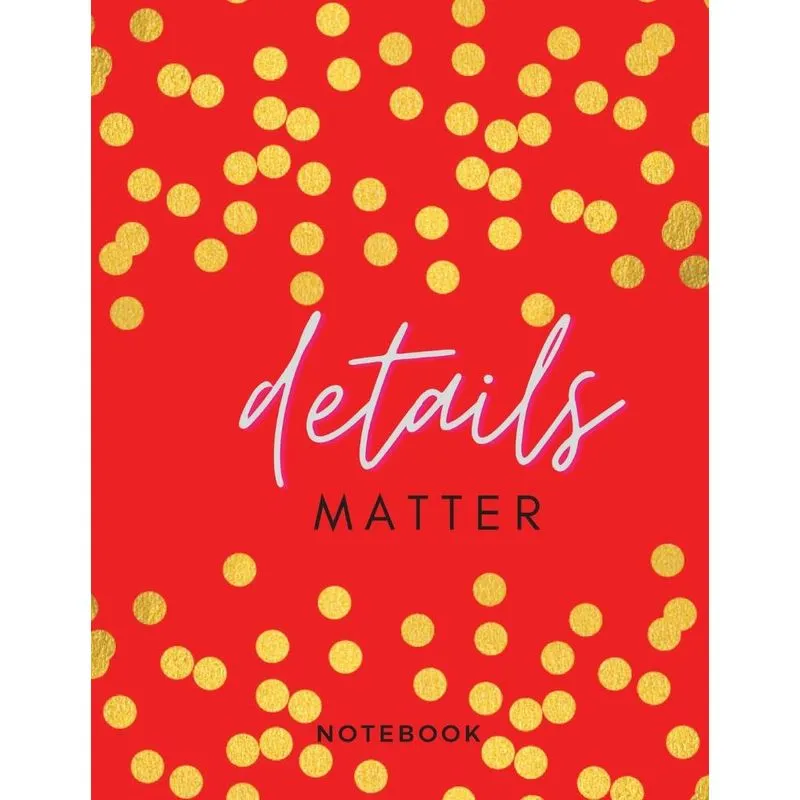 Details Matter Notebook