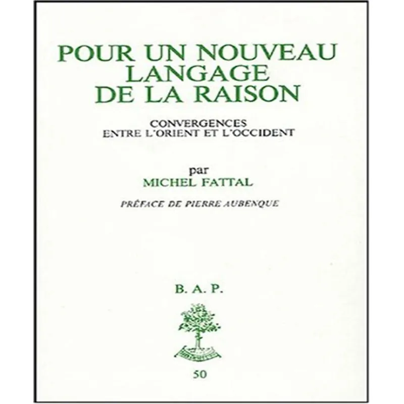 Pour Un Noveau Langage De Raison