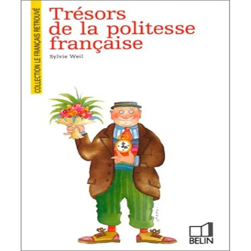Trésors De La Politesse Française