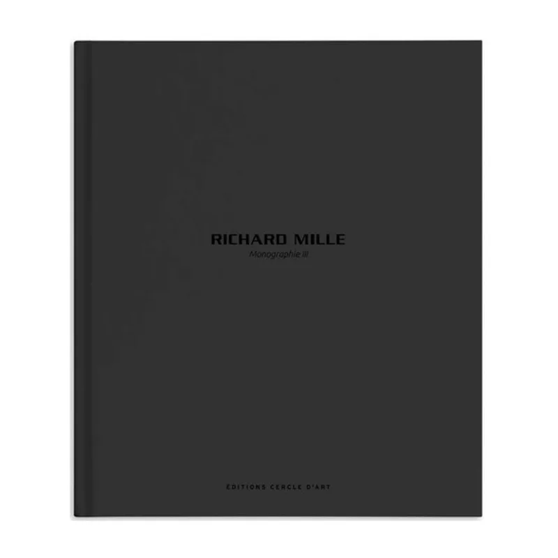 RICHARD MILLE – MONOGRAPH III