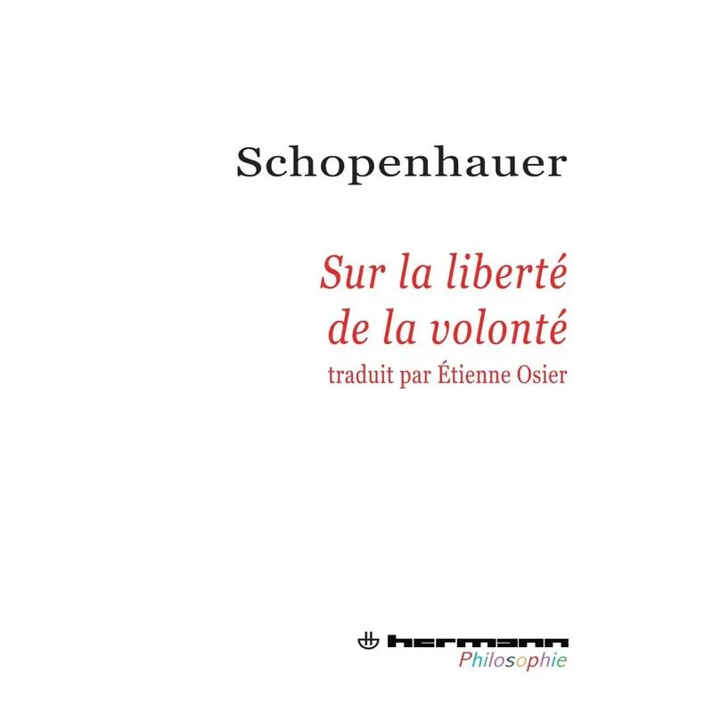 Sur La Liberté De La Volonté