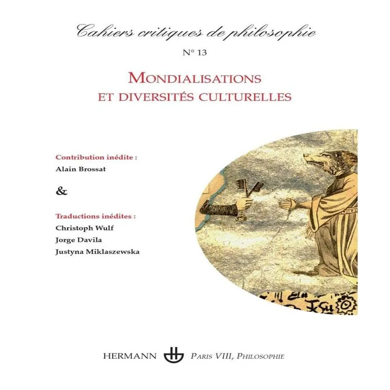 Cahiers critiques de philosophie 13 - mondialisations et DIVERSITéS culturelles