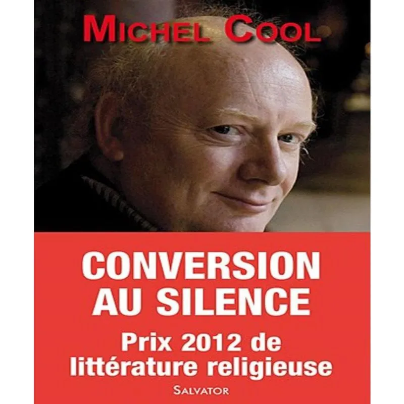 Conversion au silence: ITINéRAIRE spirituel dun journaliste: RéCIT autobiographique