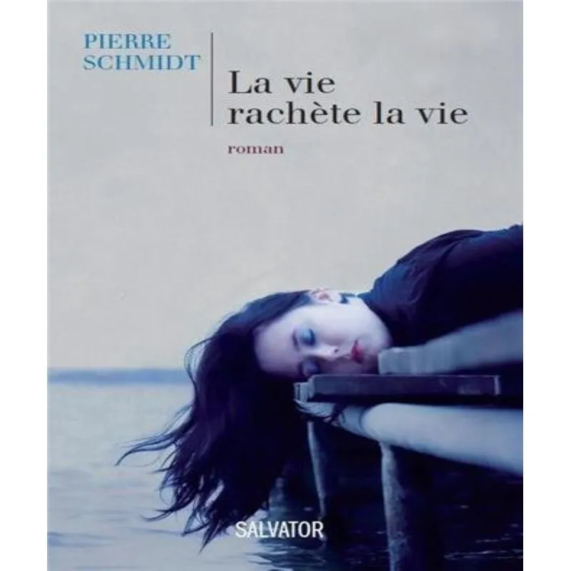 La Vie Rachète La Vie