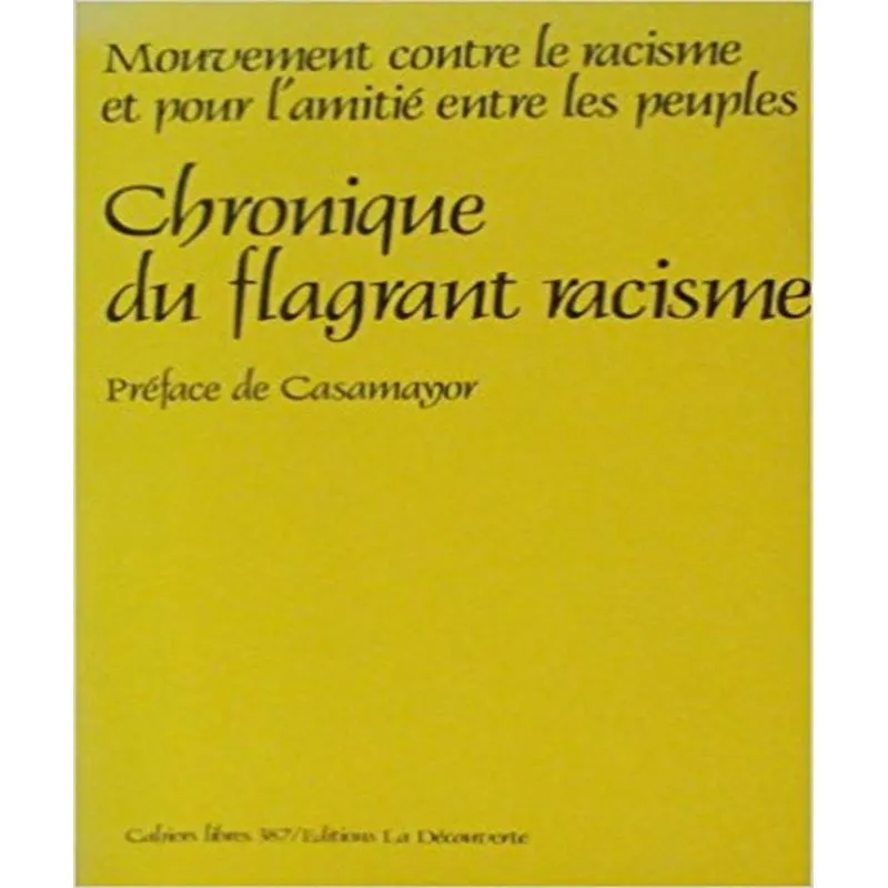 Chronique Du Flagrant Racisme