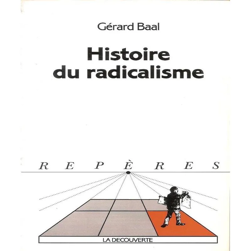 Histoire Du Radicalisme