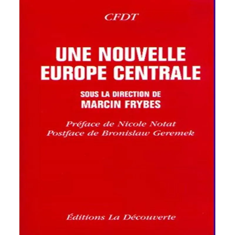 Une Nouvelle Europe Centrale