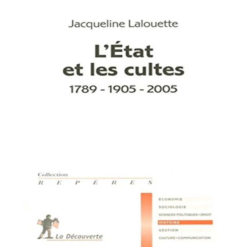 Létat Et Les Cultes (1789-1905-2005)