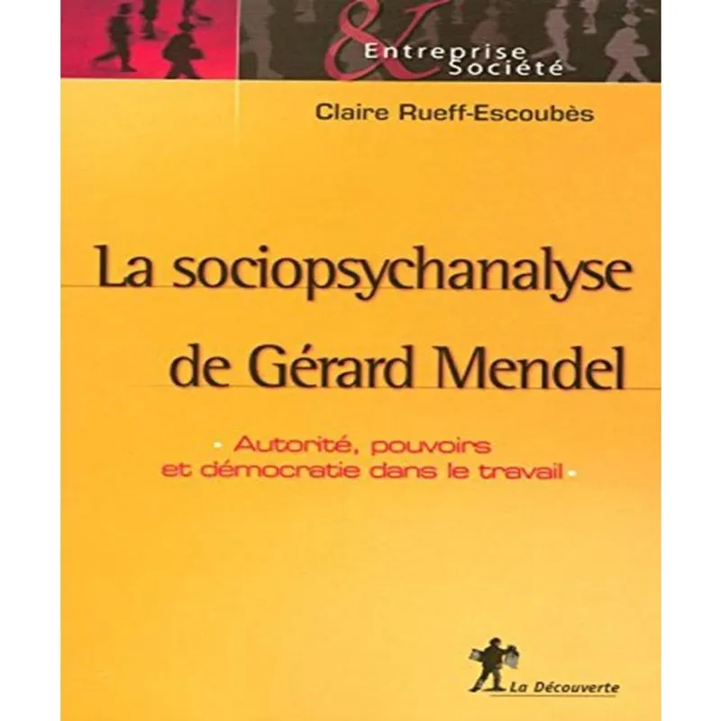 La sociopsychanalyse de GéRARD mendel
