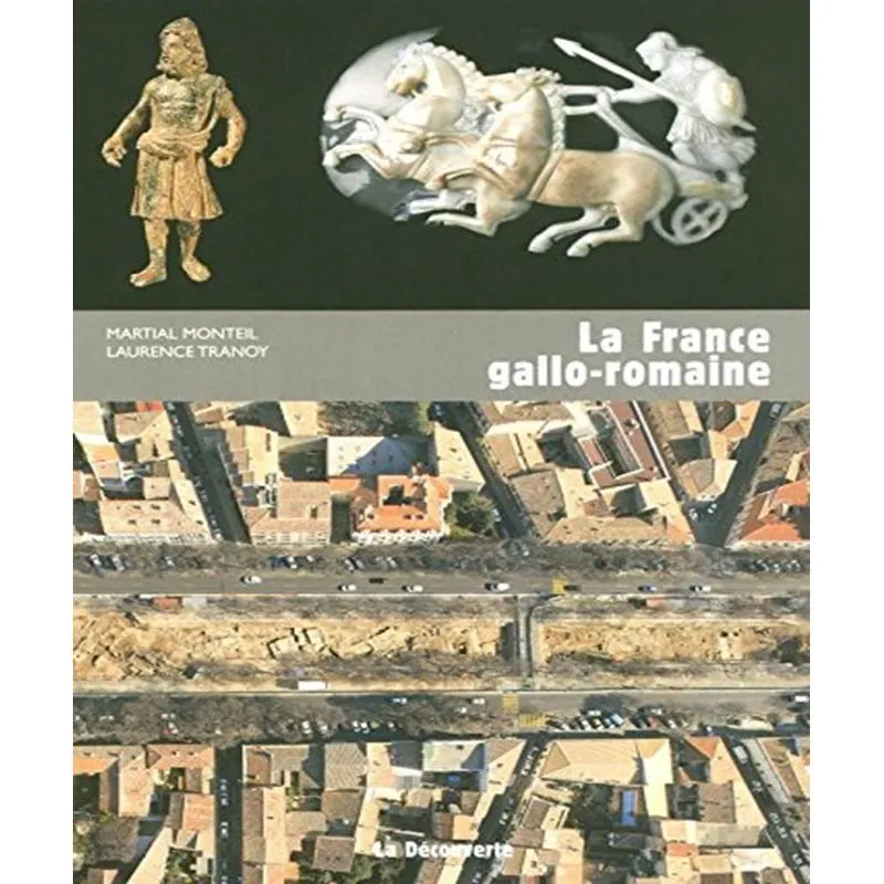 La France Gallo-romaine