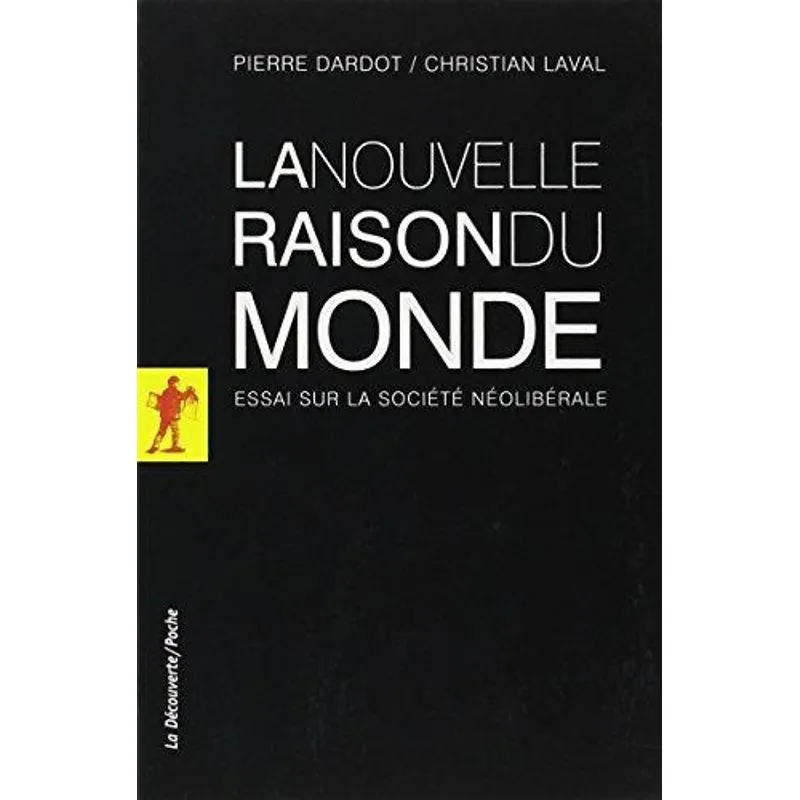 La Nouvelle Raison du Monde