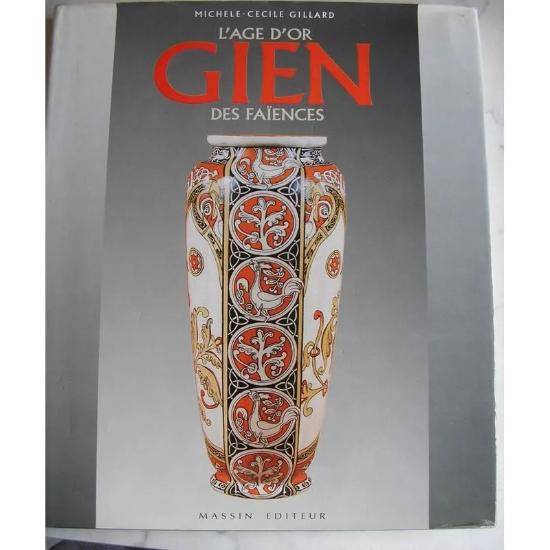 Gien, Lâge Dor Des Faïences