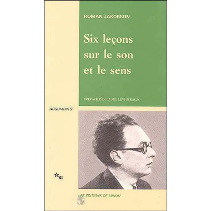 SIX LEÇONS SUR LE SON ET LE SENS