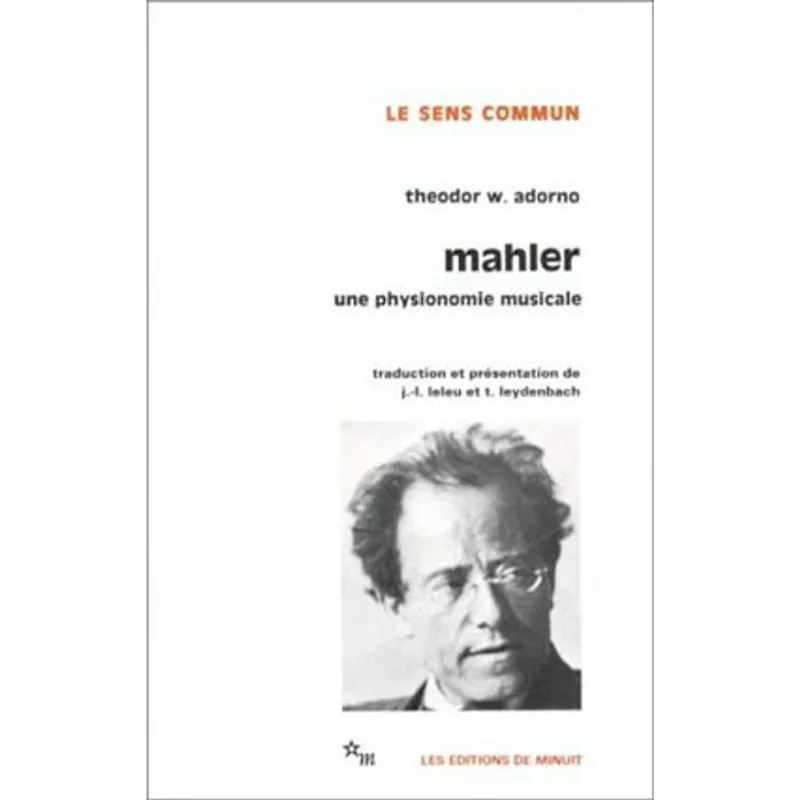 MAHLER - UNE PHYSIONOMIE MUSICALE