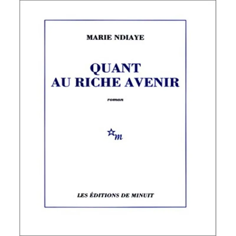 Quant Au Riche Avenir
