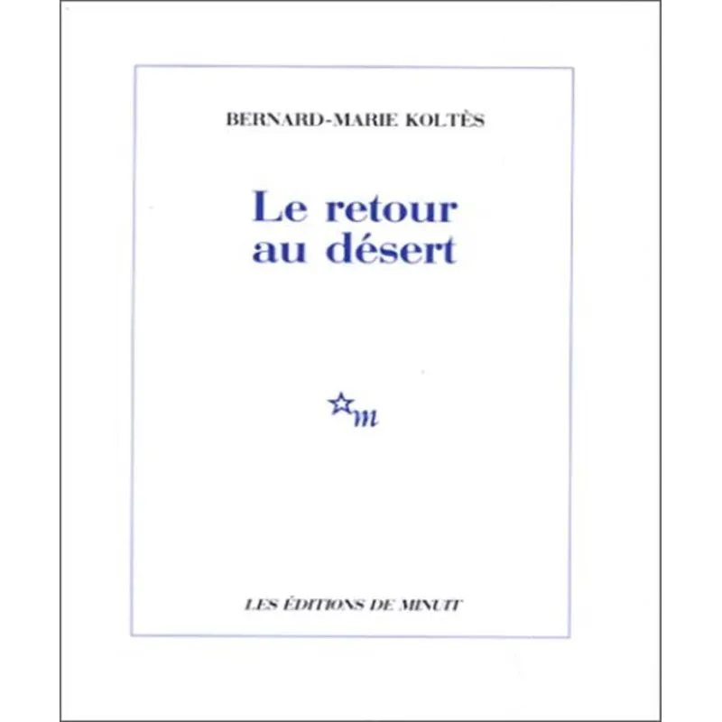 Le Retour Au Désert
