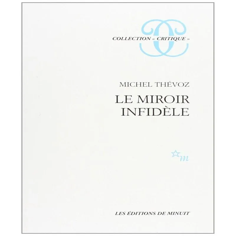 Le Miroir Infidèle