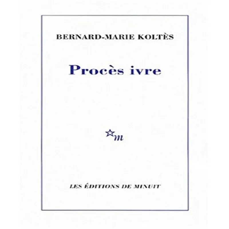 PROCèS ivre