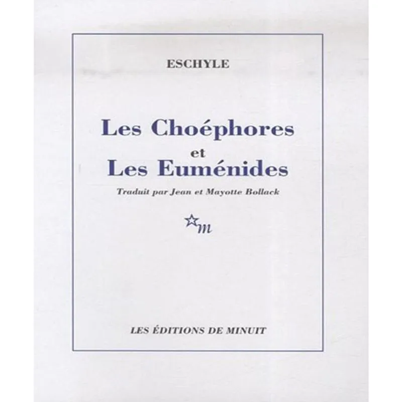 Les CHOéPHORES et les EUMéNIDES