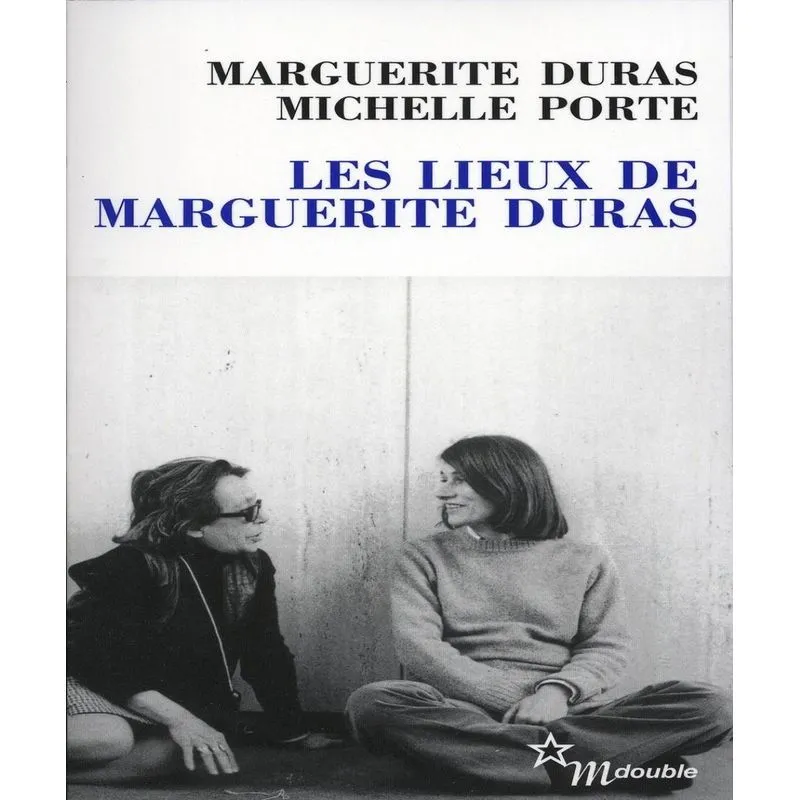 Les Lieux De Marguerite Duras