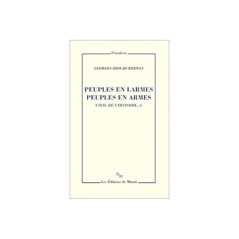 PEUPLES EN LARMES PEUPLES EN ARMES - VOL. 6