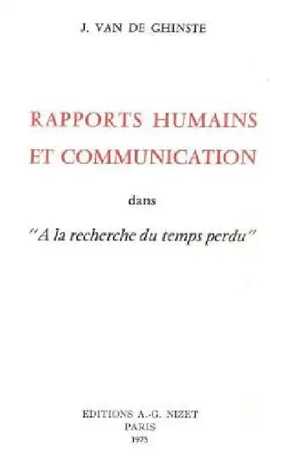 Rapports Humains Et Communication Dans 'a La Recherche Du Temps Perdu' Paperback