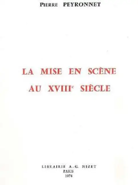La Mise En Scene Au XVIII Siecle Paperback