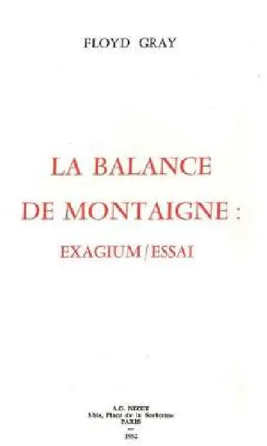 La Balance de Montaigne: Exagium/Essai Paperback