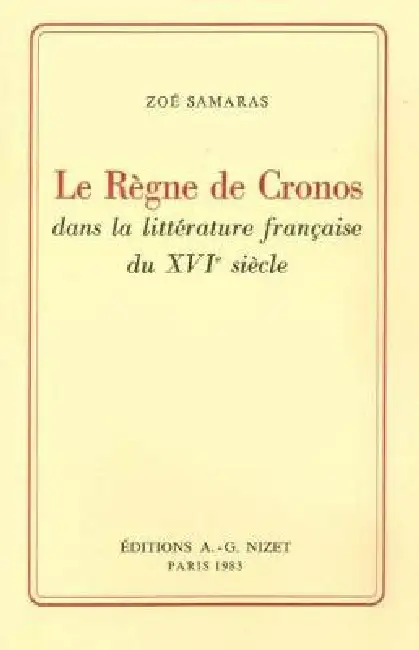 Le Regne de Cronos Dans La Litterature Francaise Du XVI Siecle Paperback