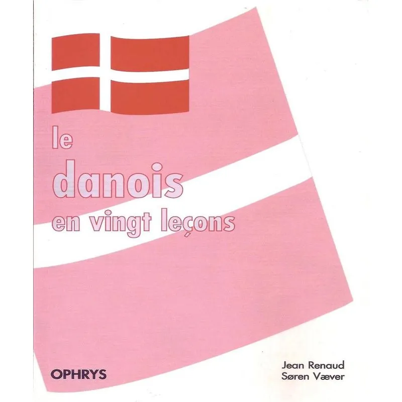 Le Danois En Vingt Leçons