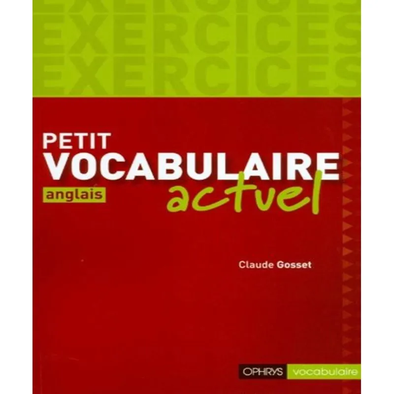 Petit Vocabulaire Actuel: Anglais