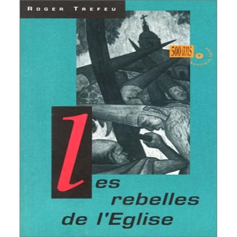 Les Rebelles De Léglise