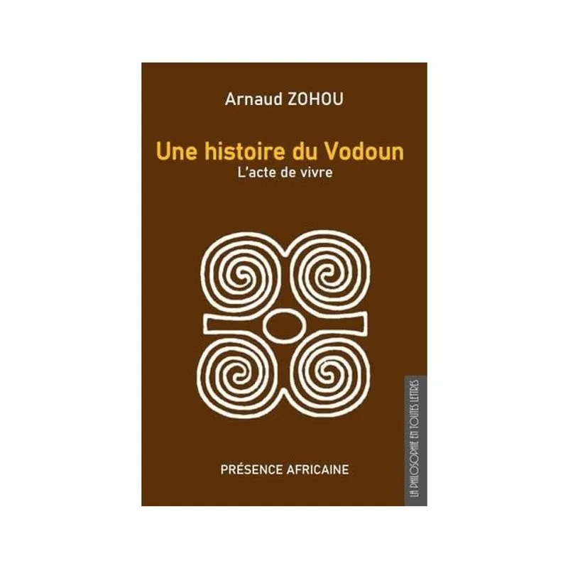UNE HISTOIRE DU VODOUN - L'ACTE DE VIVRE