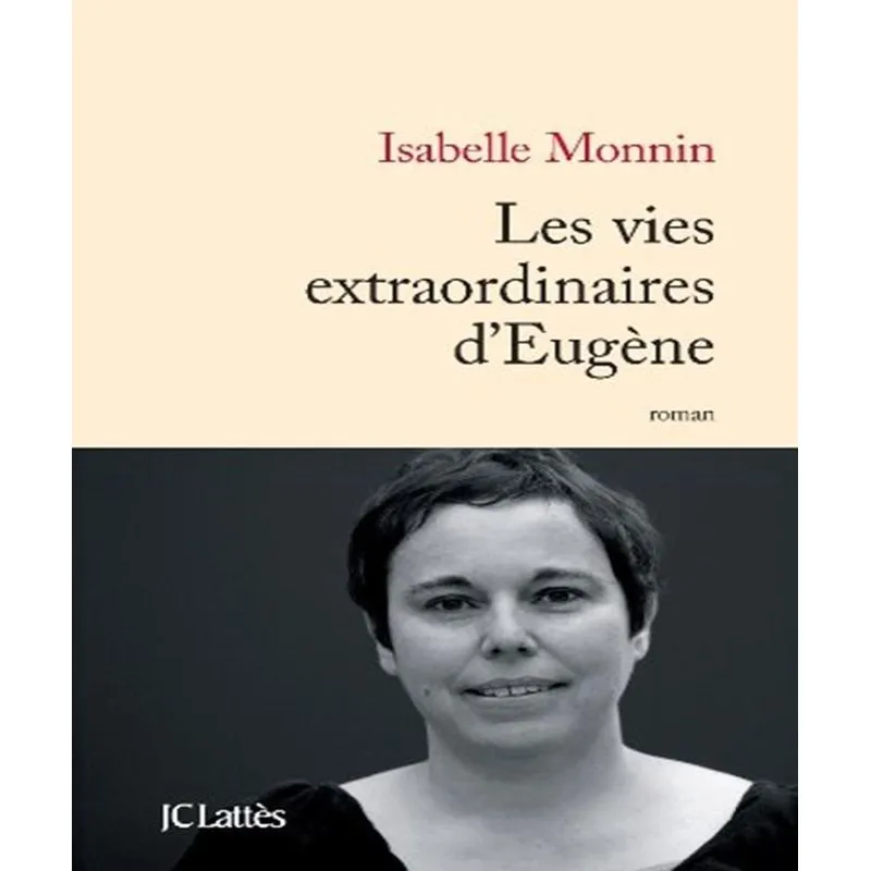 Les Vies Extraordinaires Deugène